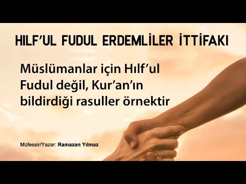Hılf’ul Fudul Erdemliler İttifakı/ Ramazan Yılmaz