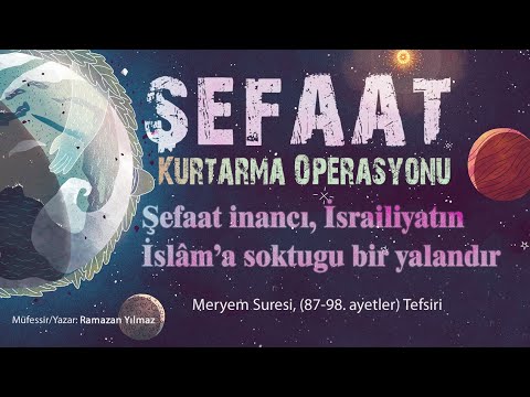 ŞEFAAT (Kurtarma Operasyonu) / Ramazan Yılmaz